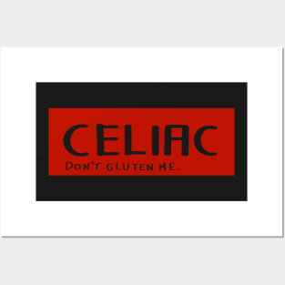 Celiac Posters and Art